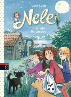 Nele und die Mutprobe