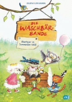 Benny und die Waschbärbande - Abenteuer im Summenden Wald