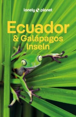 LONELY PLANET Reiseführer Ecuador & Galápagosinseln