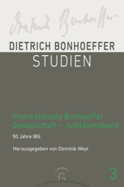 Internationale Bonhoeffer Gesellschaft - Jubiläumsband