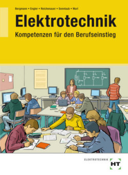 Elektrotechnik - Kompetenzen für den Berufseinstieg, m. CD-ROM