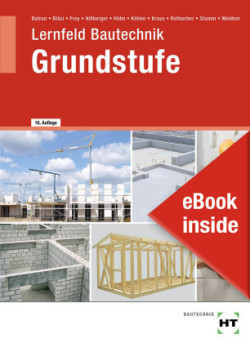 eBook inside: Buch und eBook Lernfeld Bautechnik Grundstufe, m. 1 Buch, m. 1 Online-Zugang