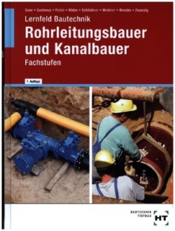 Lernfeld Bautechnik Rohrleitungsbauer und Kanalbauer