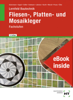 eBook inside: Buch und eBook Lernfeld Bautechnik Fliesen-, Platten- und Mosaikleger, m. 1 Buch, m. 1 Online-Zugang