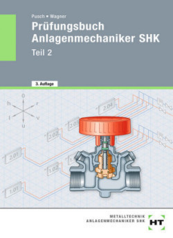 Prüfungsbuch Anlagenmechaniker SHK.Tl.2