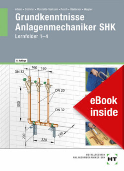 eBook inside: Buch und eBook Grundkenntnisse Anlagenmechaniker SHK, m. 1 Buch, m. 1 Online-Zugang