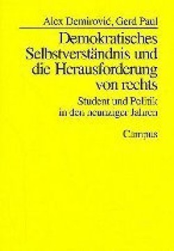 Demokratisches Selbstverständnis und die Herausforderung von rechts