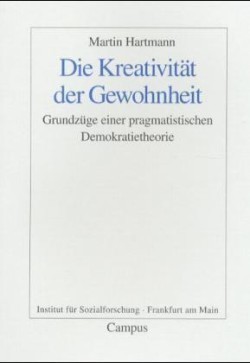 Die Kreativität der Gewohnheit