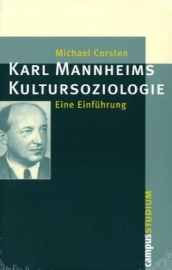 Karl Mannheims Kultursoziologie