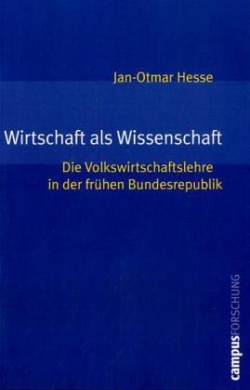 Wirtschaft als Wissenschaft