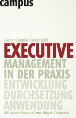 Executive Management in der Praxis