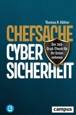 Chefsache Cybersicherheit, m. 1 Buch, m. 1 E-Book