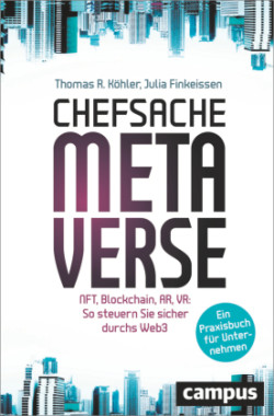 Chefsache Metaverse, m. 1 Buch, m. 1 E-Book