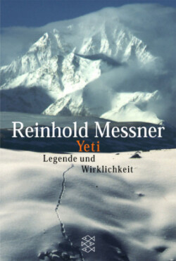 Yeti, Legende und Wirklichkeit