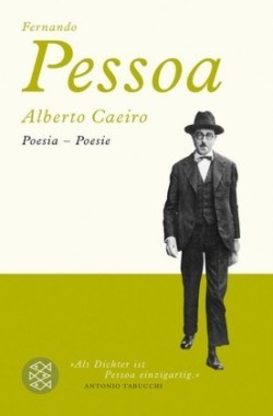 Alberto Caeiro, Poesie. Alberto Caeiro, Poesia