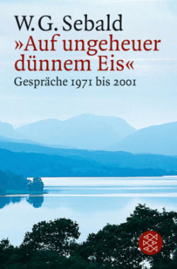 Auf ungeheuer dunnem Eis Gesprache 1971-2001