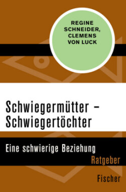 Schwiegermütter - Schwiegertöchter