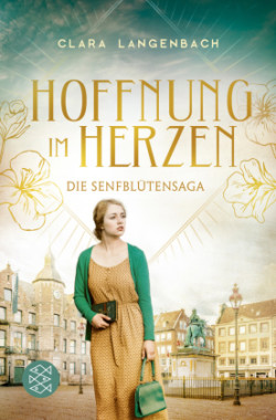 Hoffnung im Herzen - Die Senfblutensaga 3