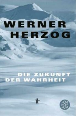 Die Zukunft der Wahrheit