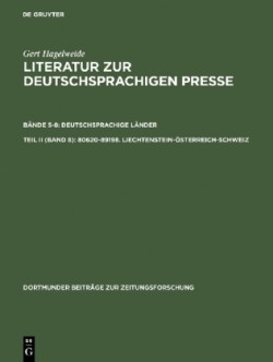 80620-89198. Liechtenstein-Österreich-Schweiz Pressegeschichte Der Lander. Lokale Pressegeschichte