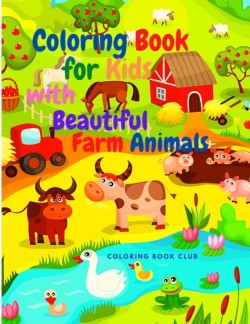 Coloring Book for Kids with Beautiful Farm Animals