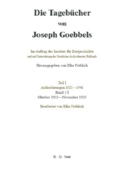 Tagebücher von Joseph Goebbels, Band I, Oktober 1923 - November 1925