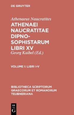 Dipnosophistarum, Vol. I