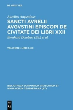 De Civitate Dei Libri XXII, vol. I