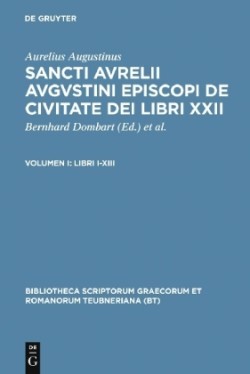 De Civitate Dei Libri XXII, vol. I