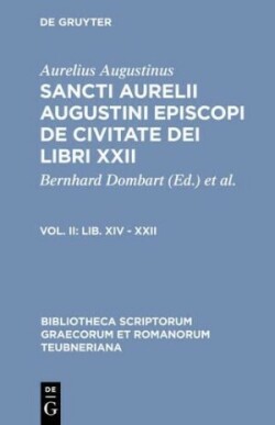 De Civitate Dei Libri XXII, vol. II