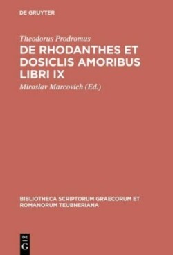 De Rhodanthes et Dosiclis Amoribus Libri IX