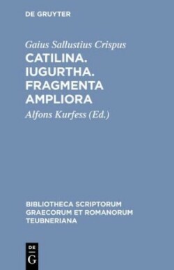 Catilina, Iugurtha, Fragmenta Ampliora