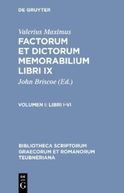 Factorum et Dictorum Memorabilium Libri Volumen I