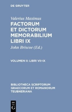 Factorum et Dictorum Memorabilium Libri Volumen Ii