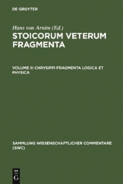 Chrysippi fragmenta logica et physica