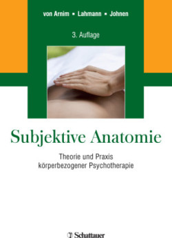 Subjektive Anatomie, 3. Auflage