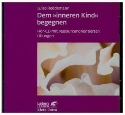 Dem inneren Kind begegnen (Leben lernen), Audio-CD