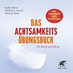 Das Achtsamkeits-Übungsbuch, m. 2 Audio-CDs