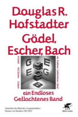 Gödel, Escher, Bach - ein Endloses Geflochtenes Band