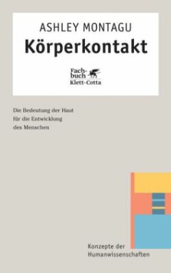 Körperkontakt (Konzepte der Humanwissenschaften)