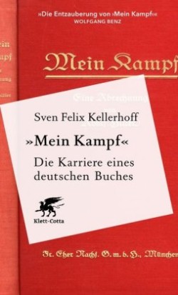 "Mein Kampf" - Die Karriere eines deutschen Buches