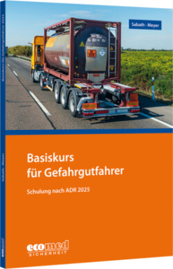 Basiskurs für Gefahrgutfahrer, m. 1 Buch, m. 1 Online-Zugang