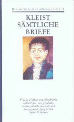 Sämtliche Werke und Briefe, 4 Bde., Ln, Bd. 4, Briefe von und an Heinrich von Kleist 1793-1811