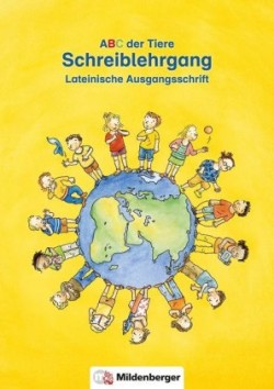 ABC der Tiere - Schreiblehrgang Lateinische Ausgangsschrift