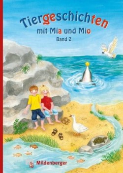 Tiergeschichten mit Mia und Mio - Band 2