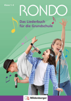 RONDO - Das Liederbuch für die Grundschule