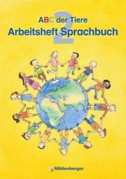 ABC der Tiere 2 · Arbeitsheft zum Sprachbuch · Ausgabe Bayern