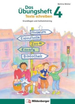 Das Übungsheft Texte schreiben 4. Schuljahr