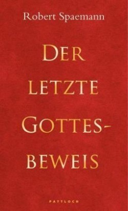 Der letzte Gottesbeweis