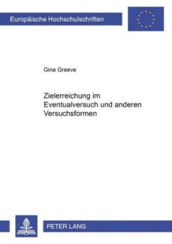 Zielerreichung Im Eventualversuch Und in Anderen Versuchsformen